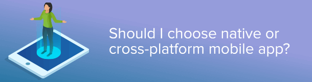 native or cross-platform