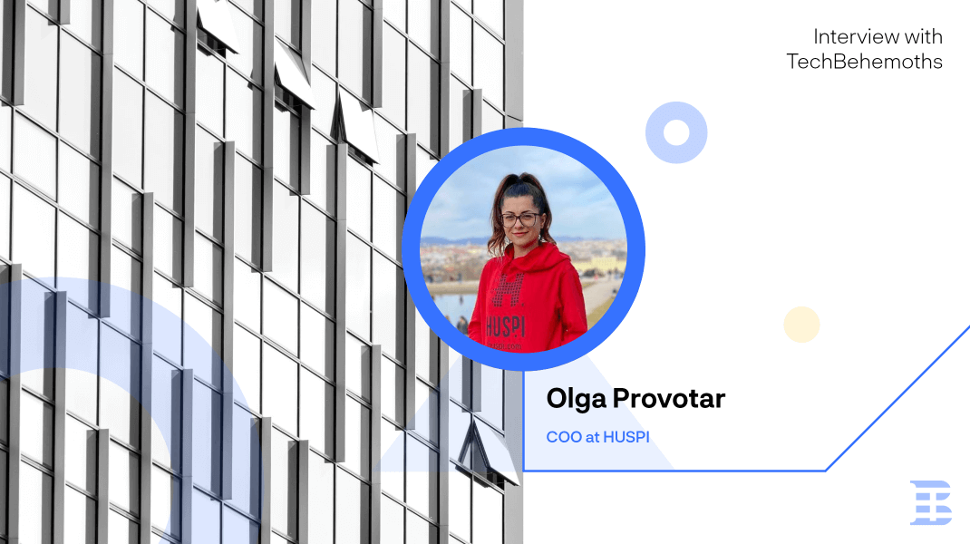 Interview with HUSPI COO Olya Provotar